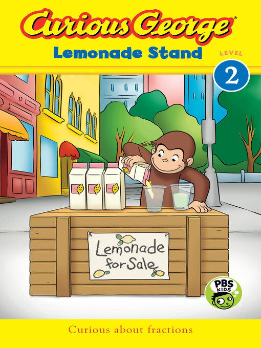 Title details for Curious George Lemonade Stand by H.A. Rey - Available